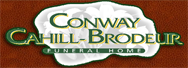 Conway Cahill-Brodeur Funeral Home
